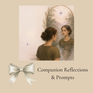 Monthly Companion reflection and prompts - The Reflection Room's membership offer.